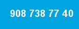 908 738 77 40